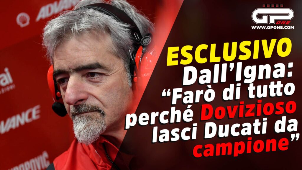 MotoGP, Dall'Igna: "I will do everything I can to get Dovizioso to leave Ducati as champion."