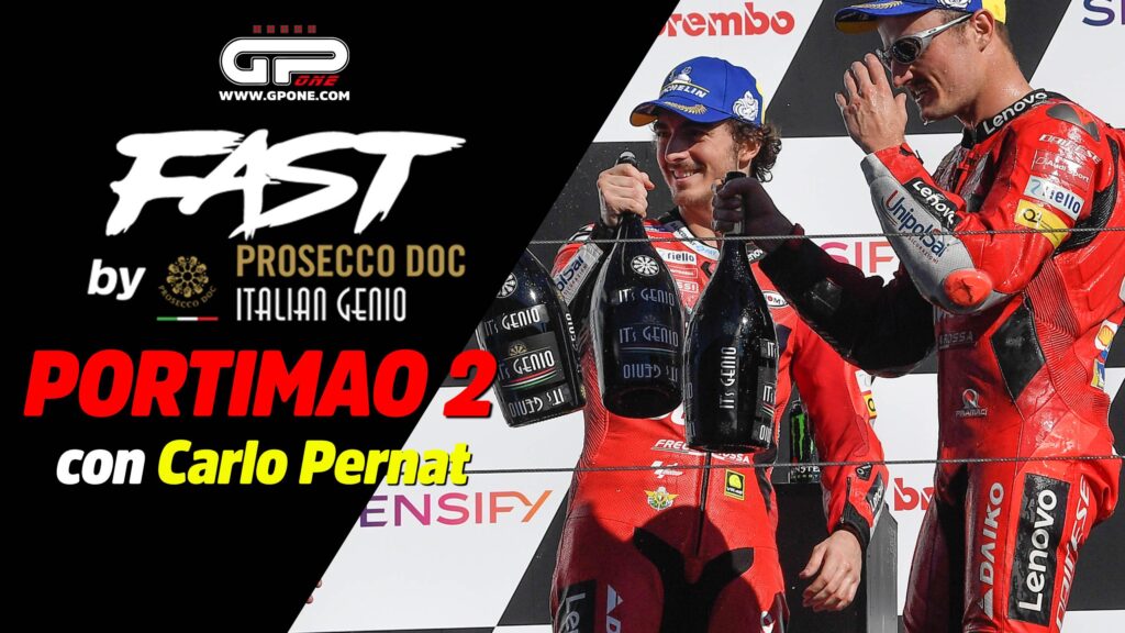 MotoGP, Fast Von Prosecco Portimao 2, Pernat: "Ducati now has a real bomber".