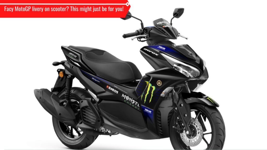 2022 Yamaha Aerox 155 Monster Energy MotoGP Edition launched